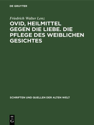 cover image of Ovid, Heilmittel gegen die Liebe. Die Pflege des weiblichen Gesichtes